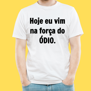 Nome do produto Camiseta Academia Hoje eu vim na força do ódio