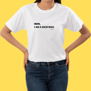 Nome do produto Camiseta Mom,i am a rich man. Cher