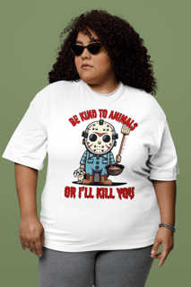 CAMISETA T-SHIRT PLUS SIZE DOG, LINHA FILME JASON BE KIND TO ANIMALS, SEXTA FEIRA 13