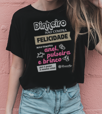 Nome do produto: Camiseta Regular Ronnelly - Dinheiro não compra