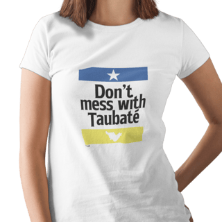 Nome do produto Camiseta Baby Long Don't Mess With Taubaté