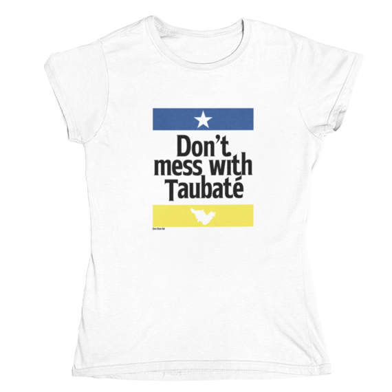 Camiseta Baby Long Don't Mess With Taubaté