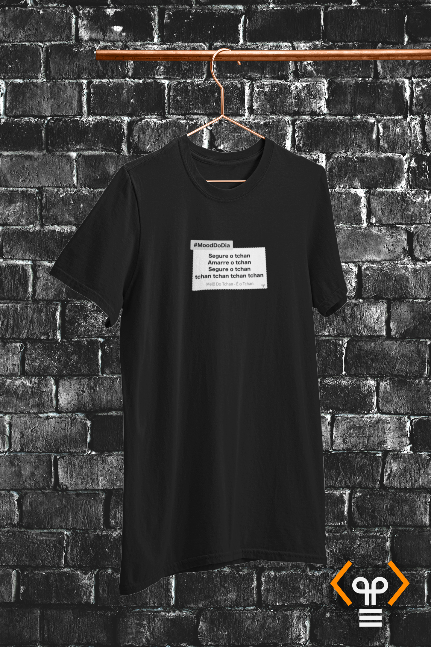 Camiseta Mood - Segure o Tchan