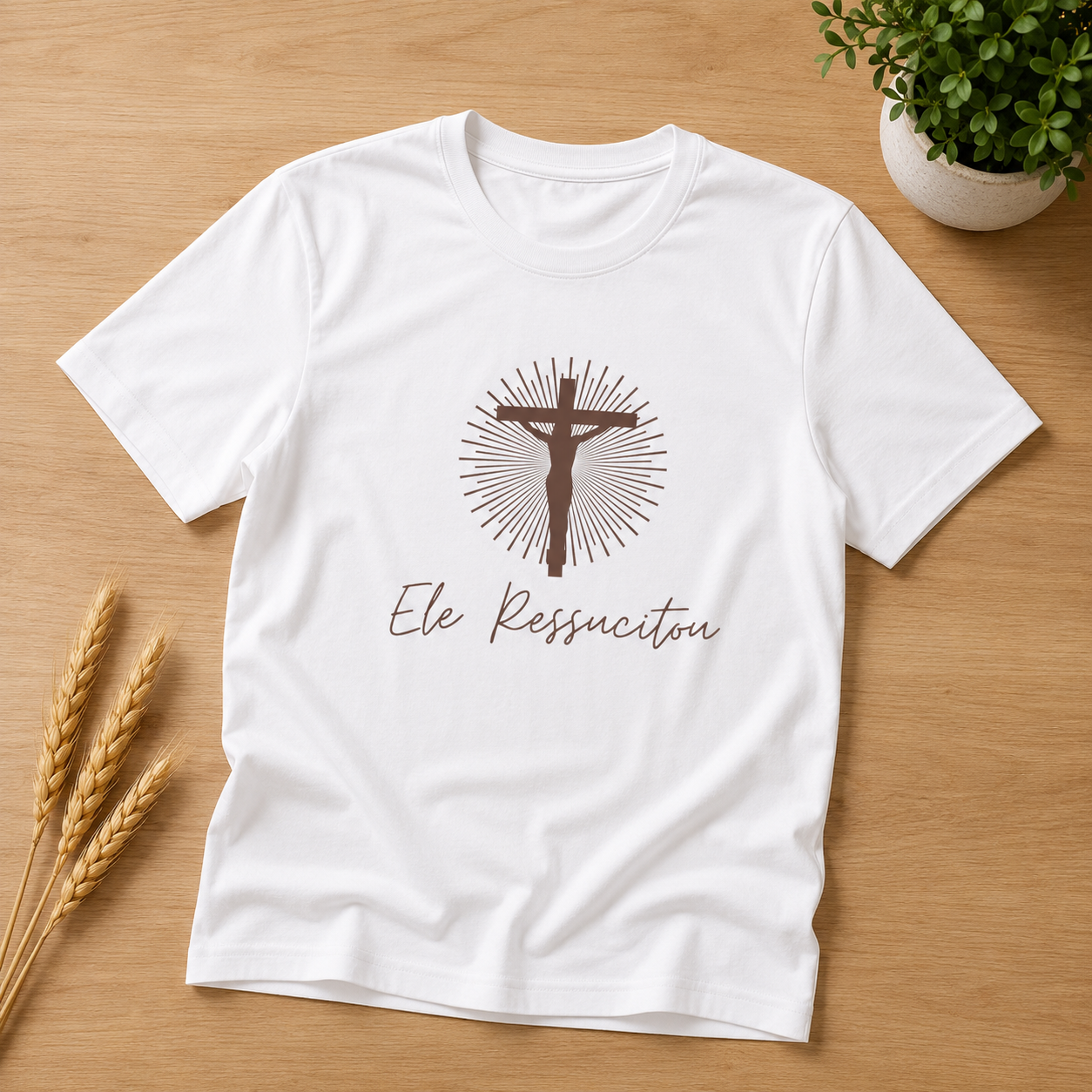 Camiseta Ele Ressuscitou 
