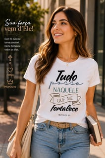 Nome do produto Camiseta Naquele Que Me Fortalece