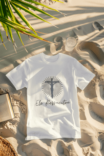 Nome do produto Camiseta Ele Ressuscitou 