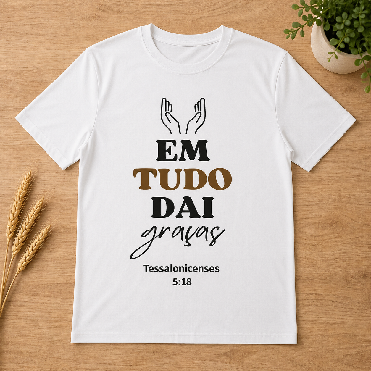 Camisa em Tudo Dai Graças