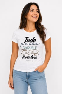 Nome do produto Camiseta Naquele Que Me Fortalece