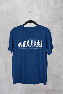 Nome do produto Camiseta Evolução Humana Something Went Wrong Down The Road
