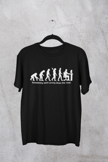 Camiseta Evolução Humana Something Went Wrong Down The Road