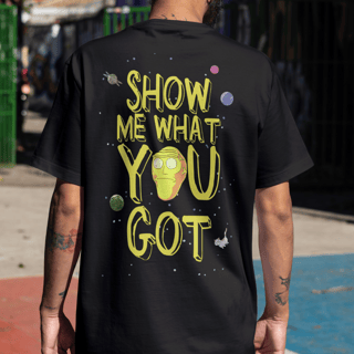 Nome do produto CAMISETA MOSTREM O QUE TEM - RICK AND MORTY