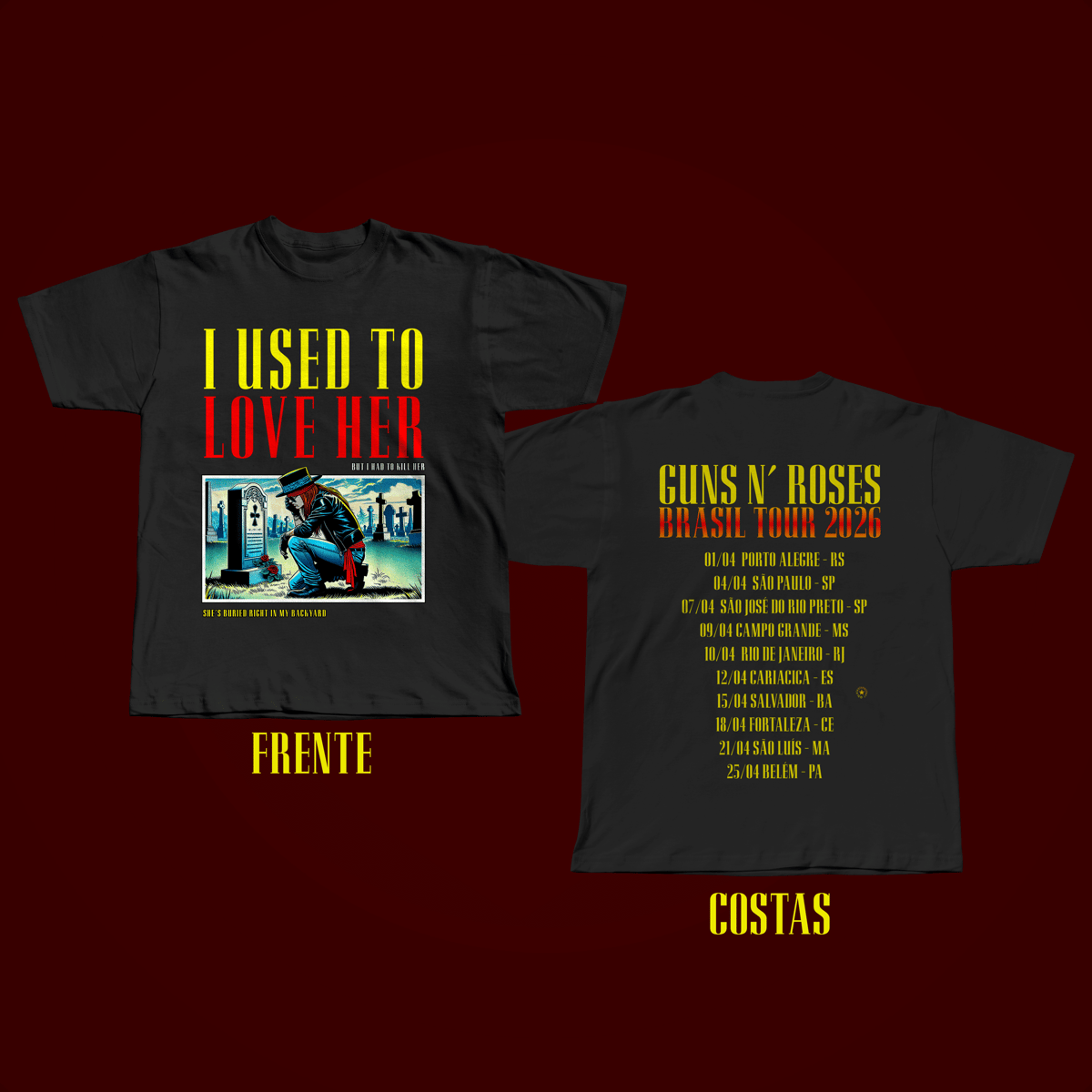 Nome do produto: I Used To Love Her - Guns N Roses Brasil Tour 2026
