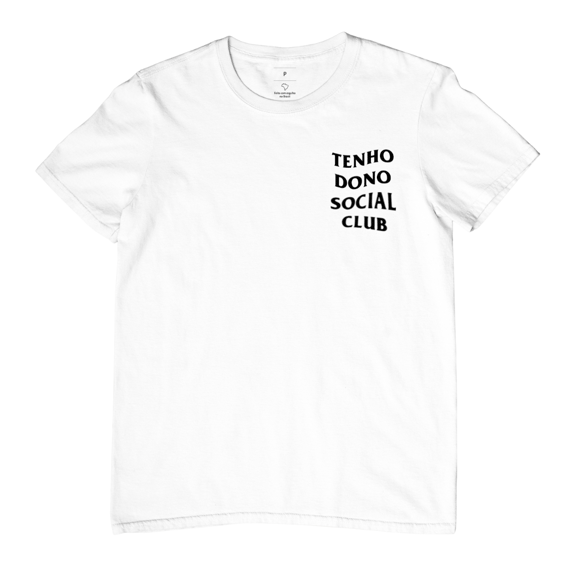 Camiseta TENHO DONO SOCIAL CLUB ✨