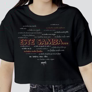Nome do produto Camisa Cropped Feminina - Este Samba Me Lembra