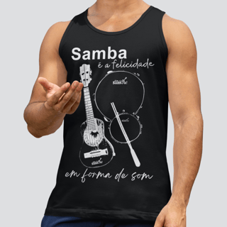 Nome do produto Regata Quality Masculina - Samba é a Felicidade em Forma de Som