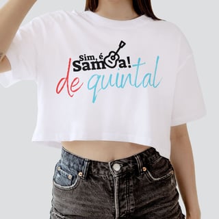 Nome do produto Camisa Cropped Feminina - Sim é Samba de Quintal