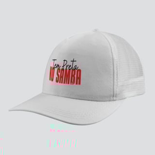 Nome do produto Boné Americano com Tela - Tem Preta no Samba Sim é Samba
