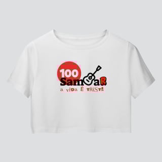 Nome do produto Camisa Cropped Feminina - Sem Sambar a Vida é Triste