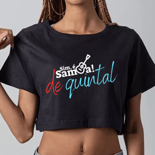 Nome do produto Camisa Cropped Feminina - Sim é Samba de Quintal