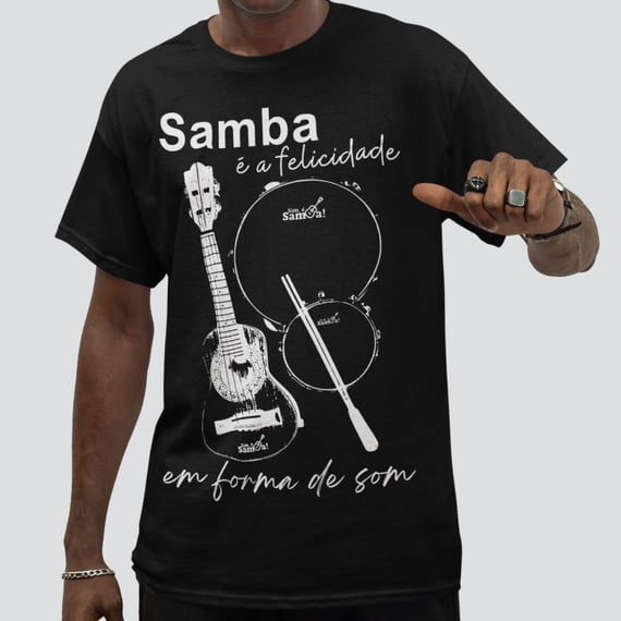Camiseta Quality Masculina - Samba é a Felicidade em Forma de Som