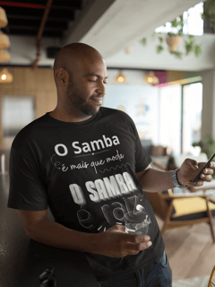 Nome do produto Camiseta Masculina Quality - O Samba é Mais que Moda O Samba é Raiz