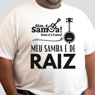 Nome do produto Camiseta Plus Size - Meu Samba é de Raiz