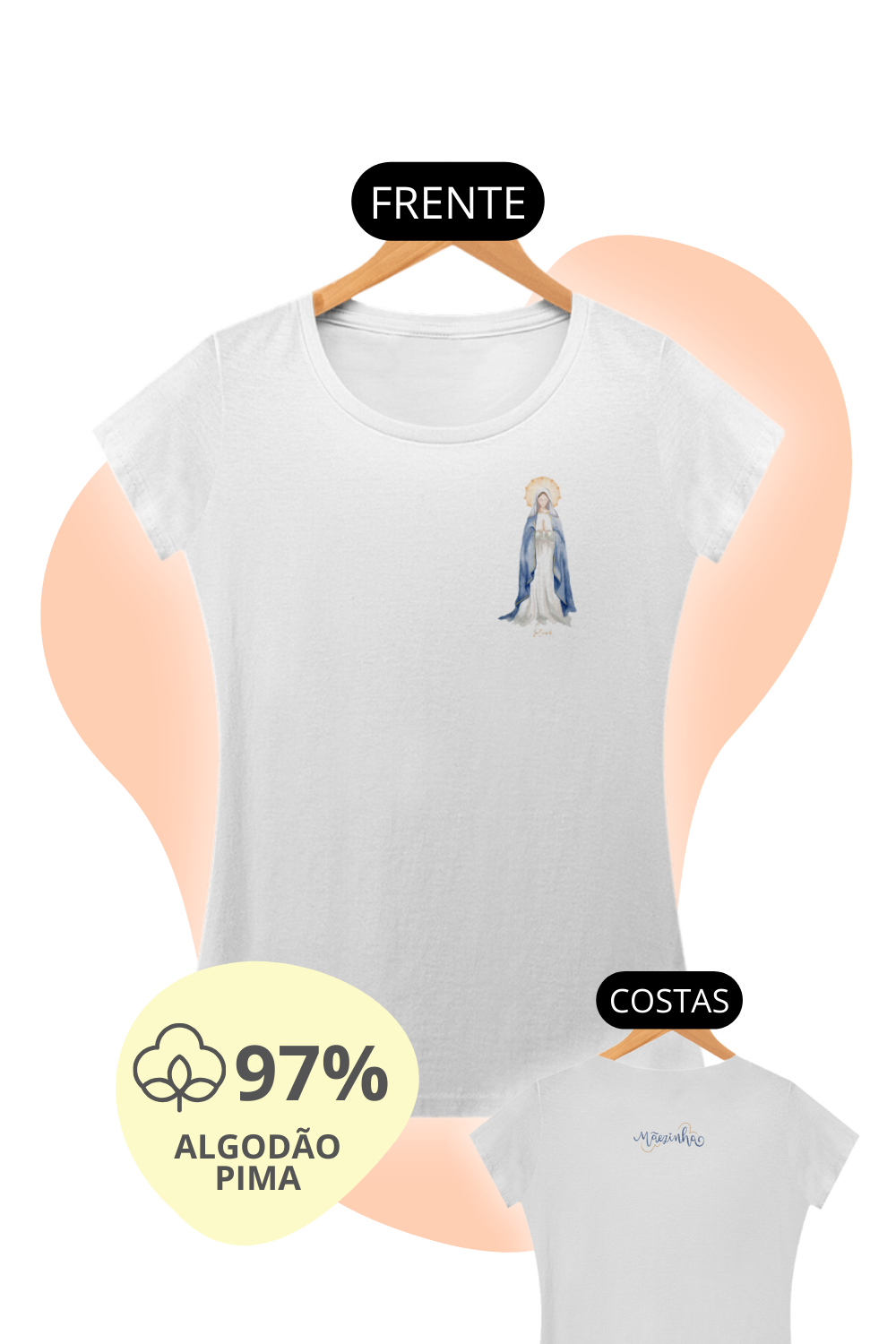 Camiseta Feminina Pima - Mãezinha das Graças #01