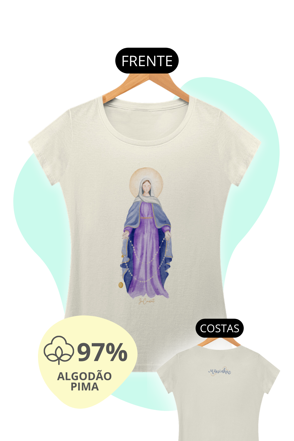 Camiseta Feminina Pima - Mãezinha das Lagrimas #01