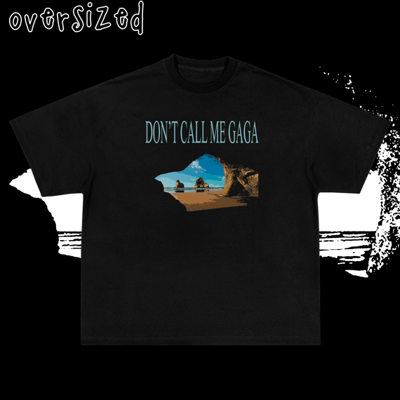 Camiseta Oversized 'DON'T CALL ME GAGA' (Lady Gaga)