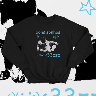 Nome do produto Moletom Blusão bons sonhos <3