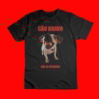 Nome do produto Camiseta 'CÃO BRAVO'