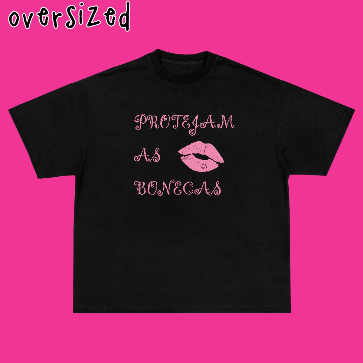 Nome do produto: Camiseta Oversized \'PROTECT THE DOLLS (versão MIGZO)\'