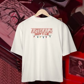 oversized • animals don't lie