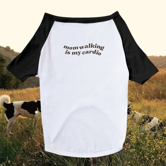 t-shirt pet • mom walking