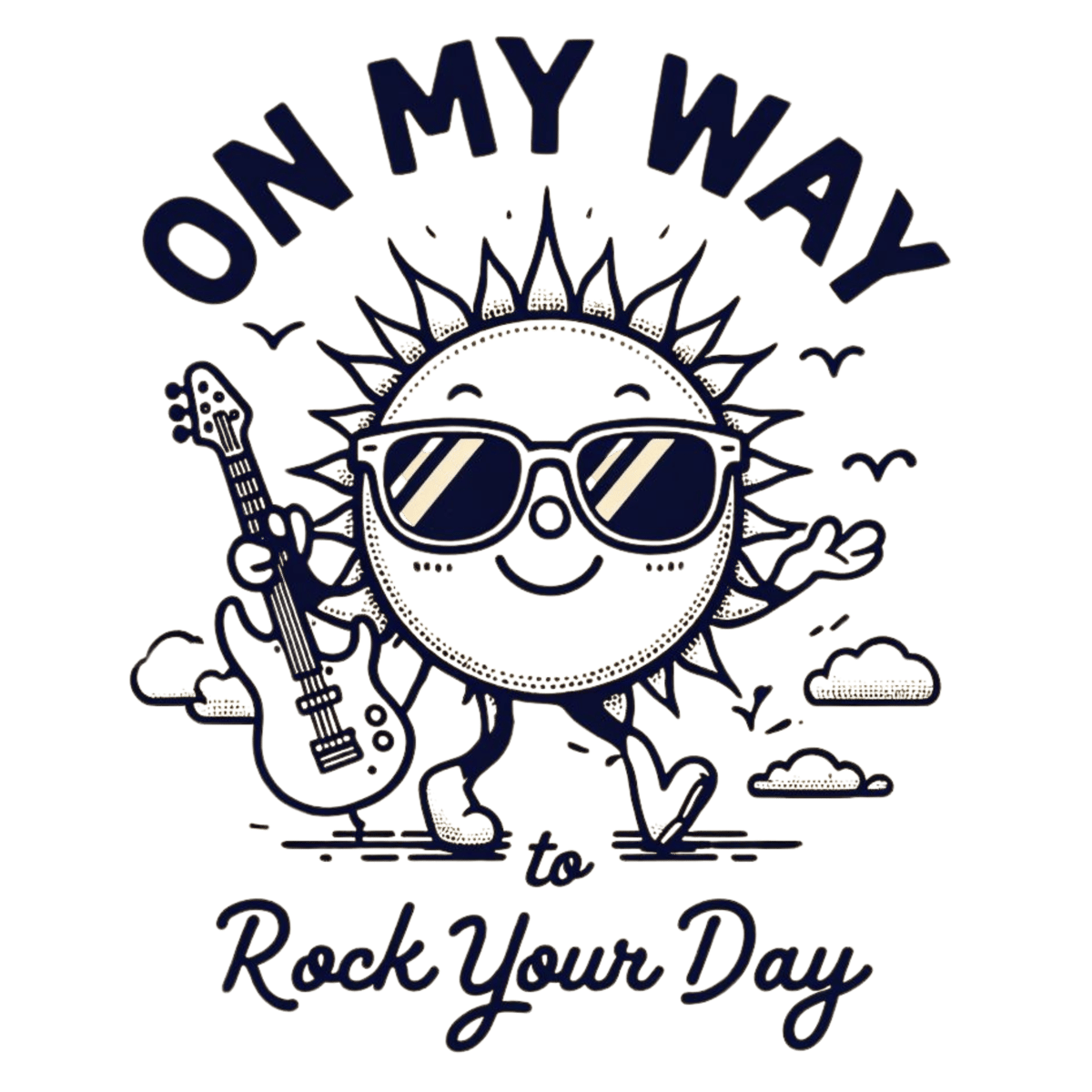 Nome do produto: On my way to rock your day (camiseta unisex)