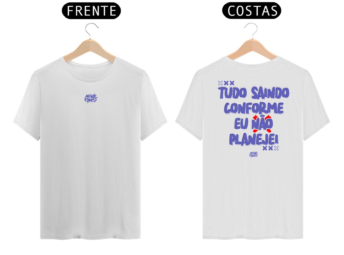 Nome do produto: Tudo saindo conforme eu não planejei.