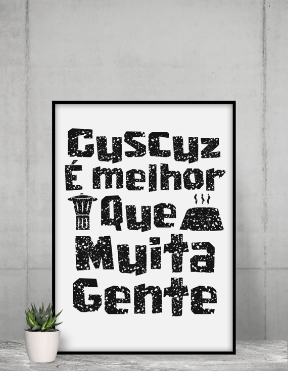 Poster - Cuscuz é melhor que muita gente - Modelo 1