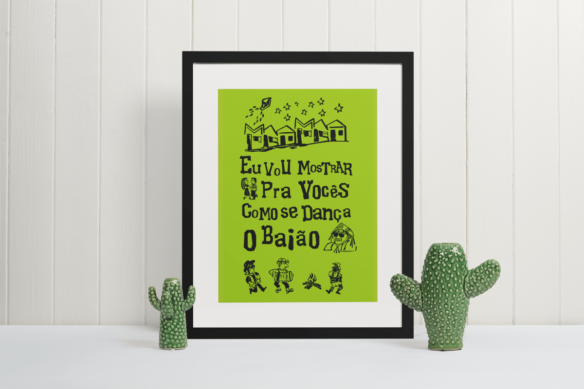 Nome do produto: Poster - Eu vou mostrar pra vocês como se dança o baião - Modelo 2