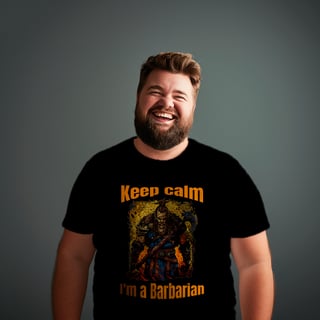 Keep Calm - Barbarian