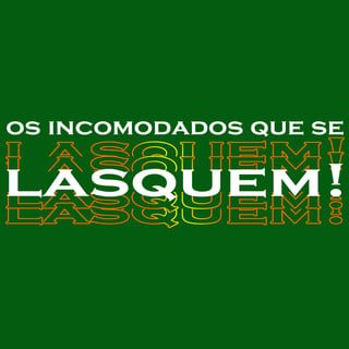 Nome do produto Camisa Os Incomodados
