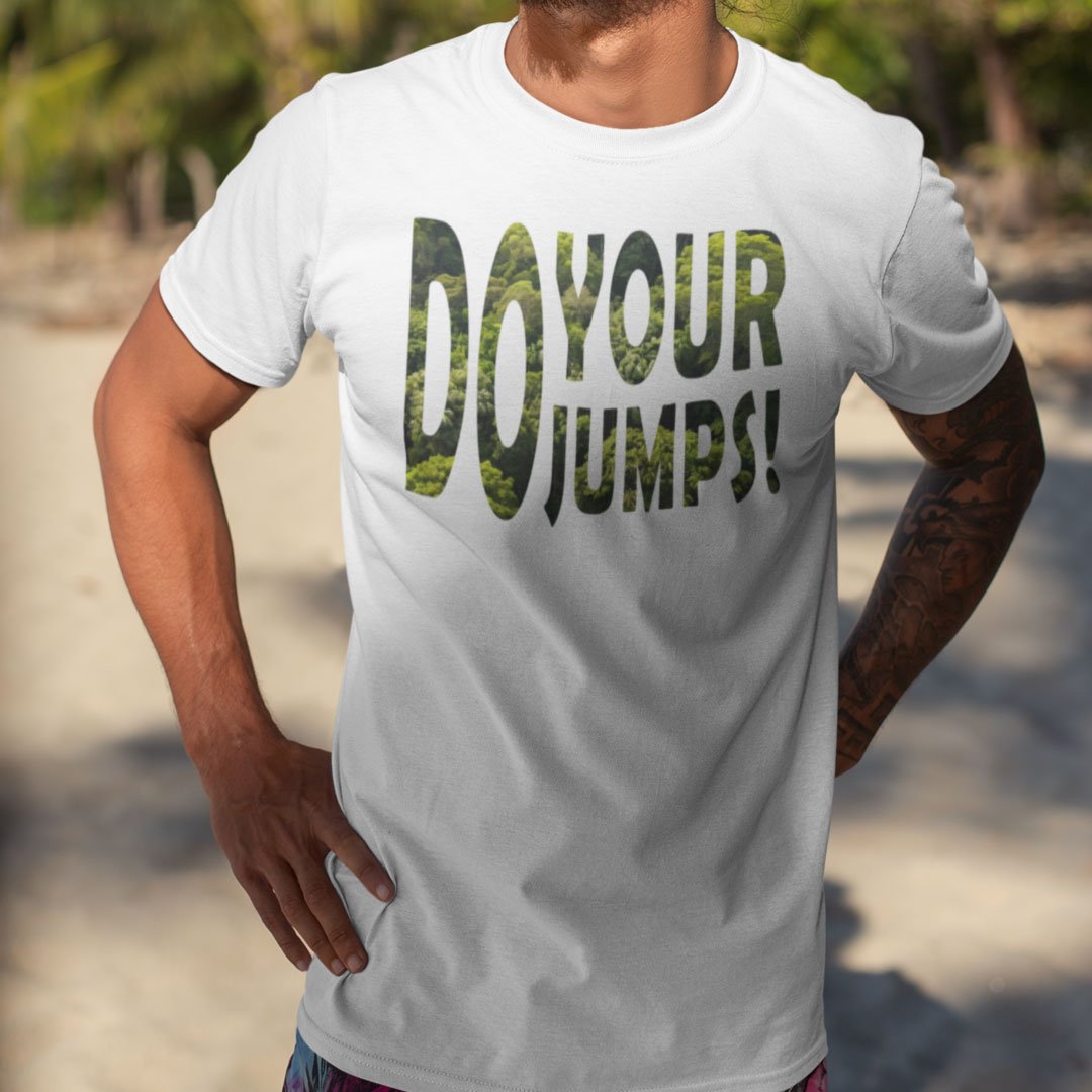 Camisa Do your jumps! Floresta