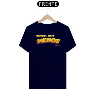 Nome do produto Camisa Menos, bem menos
