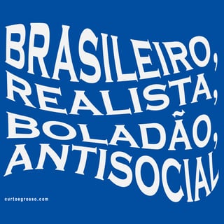 Nome do produto Camisa Brasileiro Realista