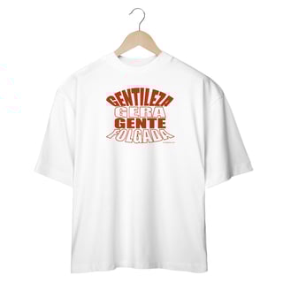 Nome do produto Oversized Gentileza