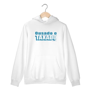 Nome do produto Moletom Ousado e taxado