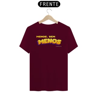 Nome do produto Camisa Menos, bem menos