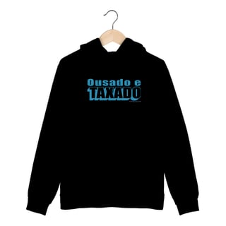 Nome do produto Moletom Ousado e taxado