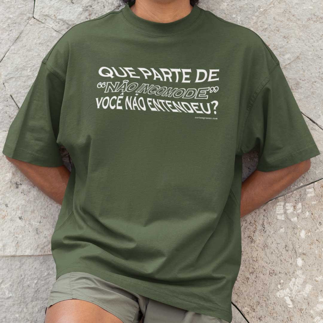 Oversized Não Incomode