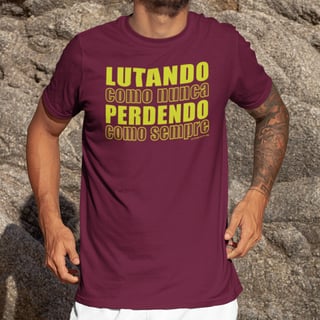 Nome do produto Camisa Lutando como nunca