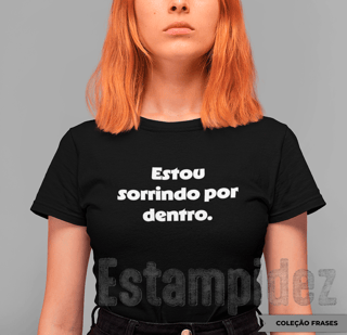 Nome do produtoCamiseta Classic Estou Sorrindo por Dentro